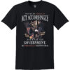 You're an American, Act Accordingly Short Sleeve Tee